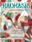 Kaukasis The Cookbook : The culinary journey through Georgia, Azerbaijan & beyond - Book