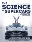 The Science of Supercars : The technology that powers the greatest cars in the world - eBook