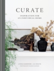 Curate : Inspiration for an Individual Home - eBook