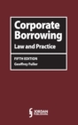Corporate Borrowing : Law and Practice - Book