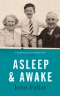 Asleep and Awake - Book