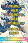 Tomorrow, and Tomorrow, and Tomorrow : The smash-hit Sunday Times bestseller - Book