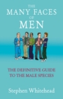 The Many Faces Of Men - Book