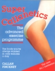 Super Callanetics : The Advanced Exercise Programme - Book