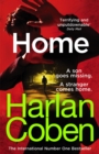 Home : From the #1 bestselling creator of the hit Netflix series Stay Close - Book