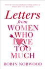 Letters from Women Who Love Too Much - Book