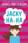 Jacky Ha-Ha : (Jacky Ha-Ha 1) - Book