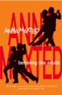 Behaving Like Adults - Book