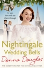 Nightingale Wedding Bells : A heartwarming wartime tale from the Nightingale Hospital - Book