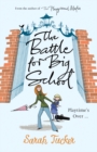 The Battle for Big School - Book
