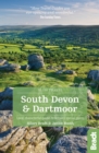 South Devon & Dartmoor (Slow Travel) : Local, characterful guides to Britain's Special Places - Book