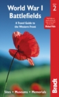 World War I Battlefields: A Travel Guide to the Western Front : Sites, Museums, Memorials - eBook