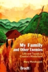 My Family and Other Enemies : Life and travels in Croatia's Hinterland - Book