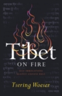 Tibet on Fire : Self-Immolations Against Chinese Rule - eBook