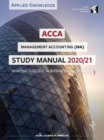 ACCA Management Accounting Study Manual 2020-21 : For Exams until August 2021 - Book