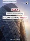 ACCA Financial Accounting Study Manual 2020-21 : For Exams until August 2021 - Book