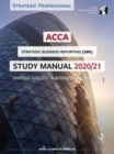 ACCA Strategic Business Reporting Study Manual 2020-21 : For Exams until June 2021 - Book