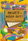 Private - Keep Out! - Book