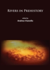 Rivers in Prehistory - Book