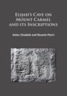 Elijah's Cave on Mount Carmel and its Inscriptions - eBook