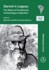 Darwin's Legacy: The Status of Evolutionary Archaeology in Argentina - Book