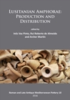 Lusitanian Amphorae: Production and Distribution - Book