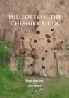 Hillforts of the Cheshire Ridge - Book