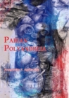 Parian Polyandreia : The Late Geometric Funerary Legacy of Cremated Soldiers' Bones on Socio-Political Affairs and Military Organizational Preparedness in Ancient Greece - Book