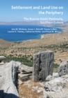 Settlement and Land Use on the Periphery : The Bouros-Kastri Peninsula, Southern Euboia - Book