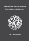 The Luwians of Western Anatolia: Their Neighbours and Predecessors - eBook