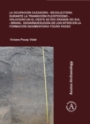 La ocupacion cazadora-recolectora durante la transicion Pleistoceno-Holoceno en el oeste de Rio Grande do Sul - Brasil: geoarqueologia de los sitios en la formacion sedimentaria Touro Passo - Book