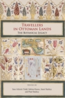 Travellers in Ottoman Lands : The Botanical Legacy - eBook