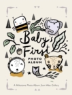 Baby's First Photo Album : A Milestone Photo Album - Book