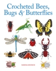Crocheted Bees, Bugs & Butterflies - Book