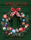 Wreaths : 22 Festive Creations to Make - Book