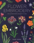 Flower Embroidery : Over 100 Floral Motifs and Projects to Create - Book
