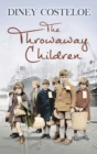 The Throwaway Children - Book