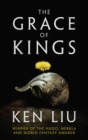 The Grace of Kings - Book