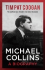 Michael Collins : A Biography - eBook