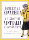 Ednapedia : A History of Australia in a Hundred Objects - Book