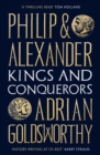Philip and Alexander : Kings and Conquerors - Book