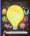 God's Very Good Idea Storybook : A True Story of God's Delightfully Different Family - Book