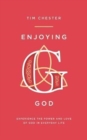 Enjoying God : Experience the power and love of God in everyday life - Book