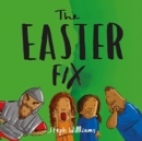 The Easter Fix - Book