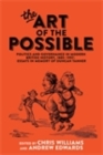 The art of the possible : Politics and governance in modern British history, 1885-1997: Essays in memory of Duncan Tanner - eBook