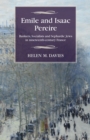 Emile and Isaac Pereire : Bankers, Socialists and Sephardic Jews in Nineteenth-Century France - Book