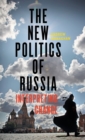 The New Politics of Russia : Interpreting Change - Book