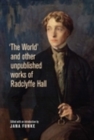 The World' and other unpublished works of Radclyffe Hall - eBook