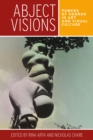 Abject visions : Powers of horror in art and visual culture - eBook