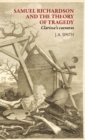 Samuel Richardson and the Theory of Tragedy : Clarissa's Caesuras - eBook